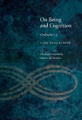 On Being and Cognition - John Duns Scotus