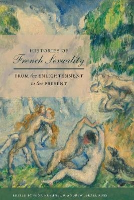 Histories of French Sexuality - 