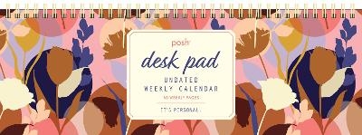 Posh: Desk Pad Undated Weekly Calendar - 