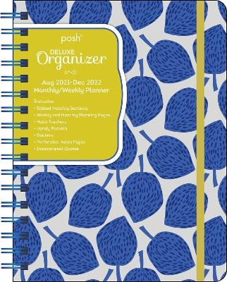 Posh: Deluxe Organizer (Blue Leaves) 17-Month 2021-2022 Monthly/Weekly Planner Calendar -  Andrews McMeel Publishing