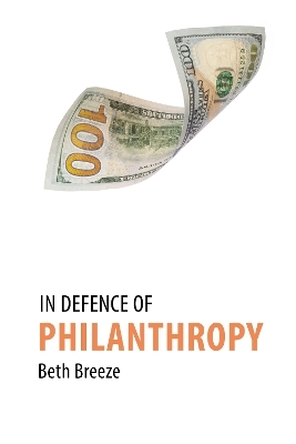 In Defence of Philanthropy - Dr Beth Breeze