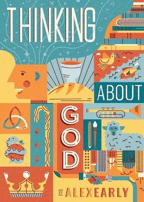 Thinking About God - Alex Early