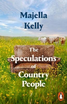 The Speculations of Country People - Majella Kelly