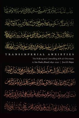 Transimperial Anxieties - José D. Najar