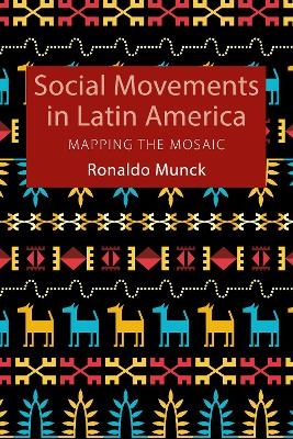 Social Movements in Latin America - Professor Ronaldo Munck