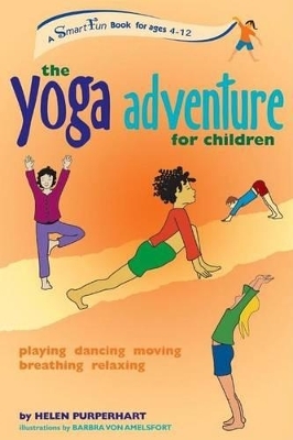 Yoga Adventure for Children - Helen Purperhart