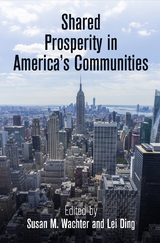 Shared Prosperity in America''s Communities - 
