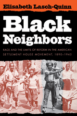 Black Neighbors - Elisabeth Lasch-Quinn