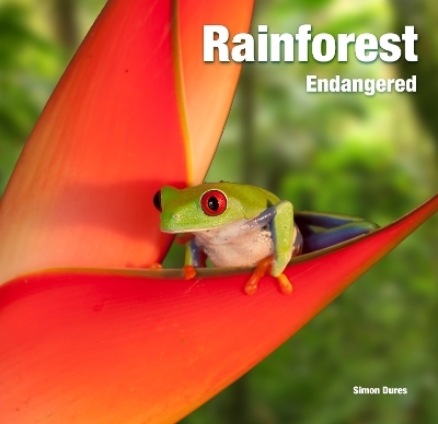 Rainforest Endangered - Dr Simon Dures