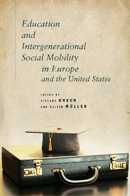 Education and Intergenerational Social Mobility in Europe and the United States - 