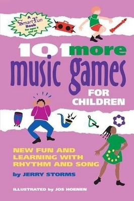 101 More Music Games for Children -  Jerry Storms