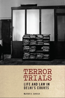 Terror Trials - Mayur R. Suresh