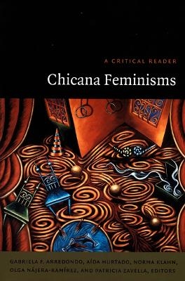 Chicana Feminisms - 