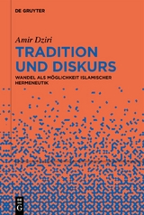 Tradition und Diskurs - Amir Dziri