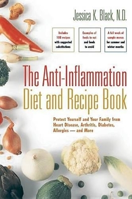 The Anti-Inflammation Diet and Recipe Book - Dr Jessica K Black