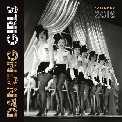 Dancing Girls Wall Calendar 2018 (Art Calendar)