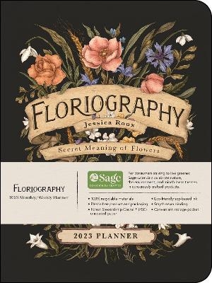 Floriography 12-Month 2023 Monthly/Weekly Planner Calendar - Jessica Roux