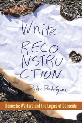White Reconstruction - Dylan Rodríguez