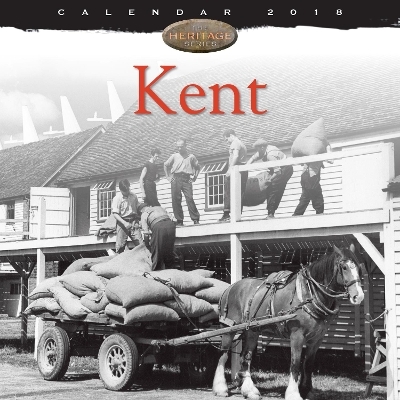 Kent Heritage Wall Calendar 2018 (Art Calendar)