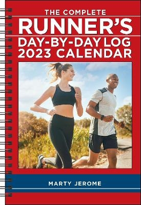 The Complete Runner's Day-by-Day Log 12-Month 2023 Planner Calendar - Marty Jerome