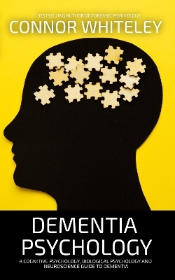 Dementia Psychology - Connor Whiteley