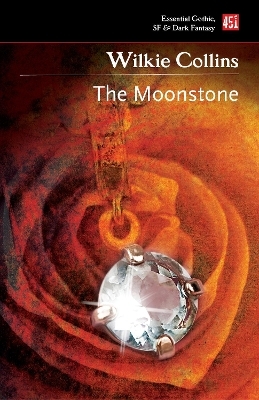 The Moonstone - Wilkie Collins