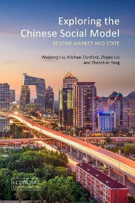 Exploring the Chinese Social Model - Professor Weidong Liu, Professor Michael Dunford, Professor Zhigao Liu, Professor Zhenshan Yang