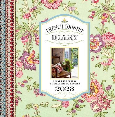 French Country Diary 12-Month 2023 Engagement Calendar - Linda Dannenberg
