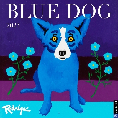 Blue Dog 2023 Wall Calendar - George Rodrigue