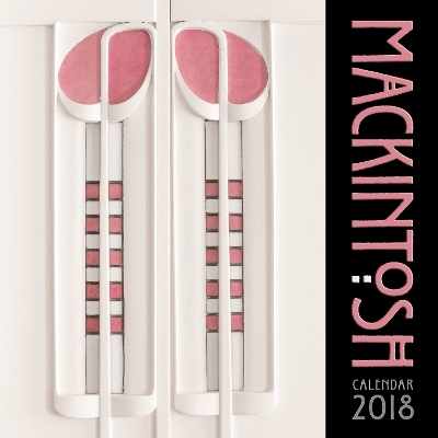 Charles Rennie Mackintosh Wall Calendar 2018 (Art Calendar) - 