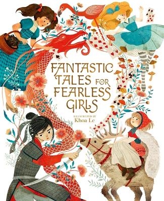 Fantastic Tales for Fearless Girls - Anita Ganeri, Sam Loman