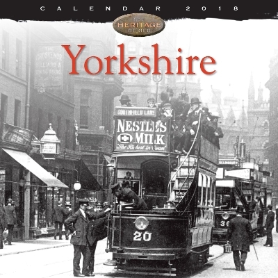 Yorkshire Heritage Wall Calendar 2018 (Art Calendar)