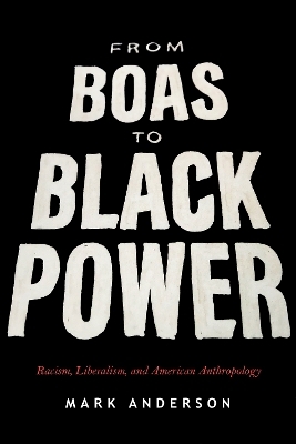 From Boas to Black Power - Mark Anderson
