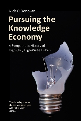 Pursuing the Knowledge Economy - Dr Nick O'Donovan