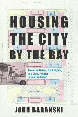 Housing the City by the Bay - John Baranski
