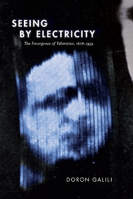 Seeing by Electricity - Doron Galili