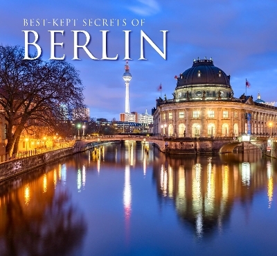 Best-Kept Secrets of Berlin - Dr Christopher McNab