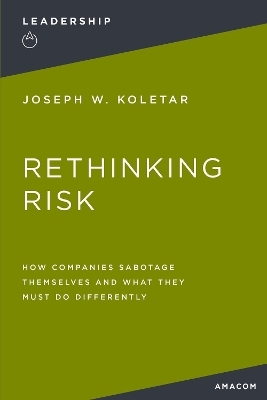 Rethinking Risk - Joseph Koletar