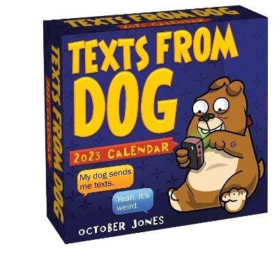 Texts from Dog 2023 Day-to-Day Calendar - October Jones