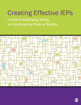 Creating Effective IEPs : A Guide to Developing, Writing, and Implementing Plans for Teachers -  Nancy Burton