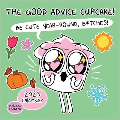 The Good Advice Cupcake 2023 Wall Calendar - Loryn Brantz, Kyra Kupetsky