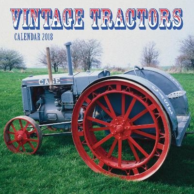 Vintage Tractors Wall Calendar 2018 (Art Calendar) -  Flametree_unknown