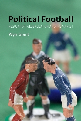 Political Football - Professor Wyn Grant