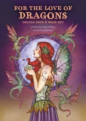 For the Love of Dragons - Angi Sullins, Amy Brown