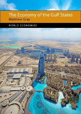 The Economy of the Gulf States - Professor Matthew Gray