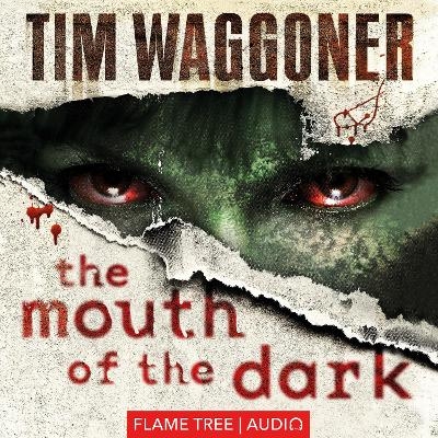 The Mouth of the Dark - Tim Waggoner