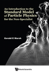 INTRO TO STANDARD MODEL OF PARTICLE PHYS FOR NON-SPECIALIST - Gerald E Marsh