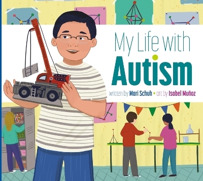 My Life with Autism - Mari C Schuh