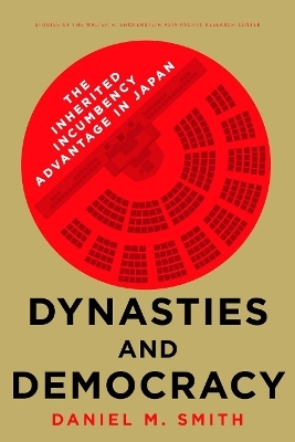 Dynasties and Democracy - Daniel M. Smith