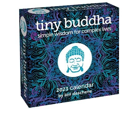 Tiny Buddha 2023 Day-to-Day Calendar - Lori Deschene